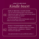 A graphic detailing how Kindle Insert Stickers should be applied and can be used (full details are in the 'use' section of this listing).