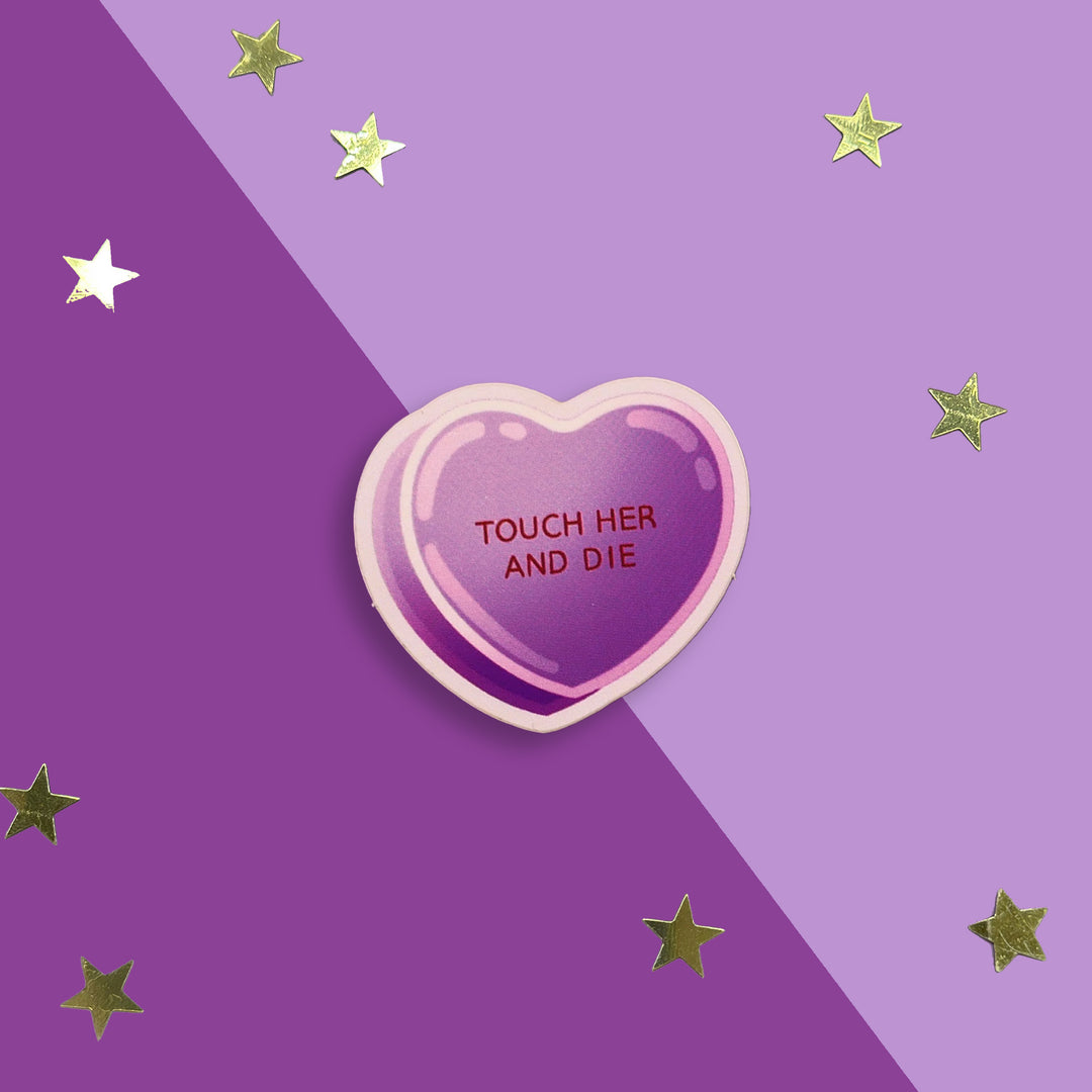 Touch Her and Die - Candy Heart Sticker - The Quirky Cup Collective