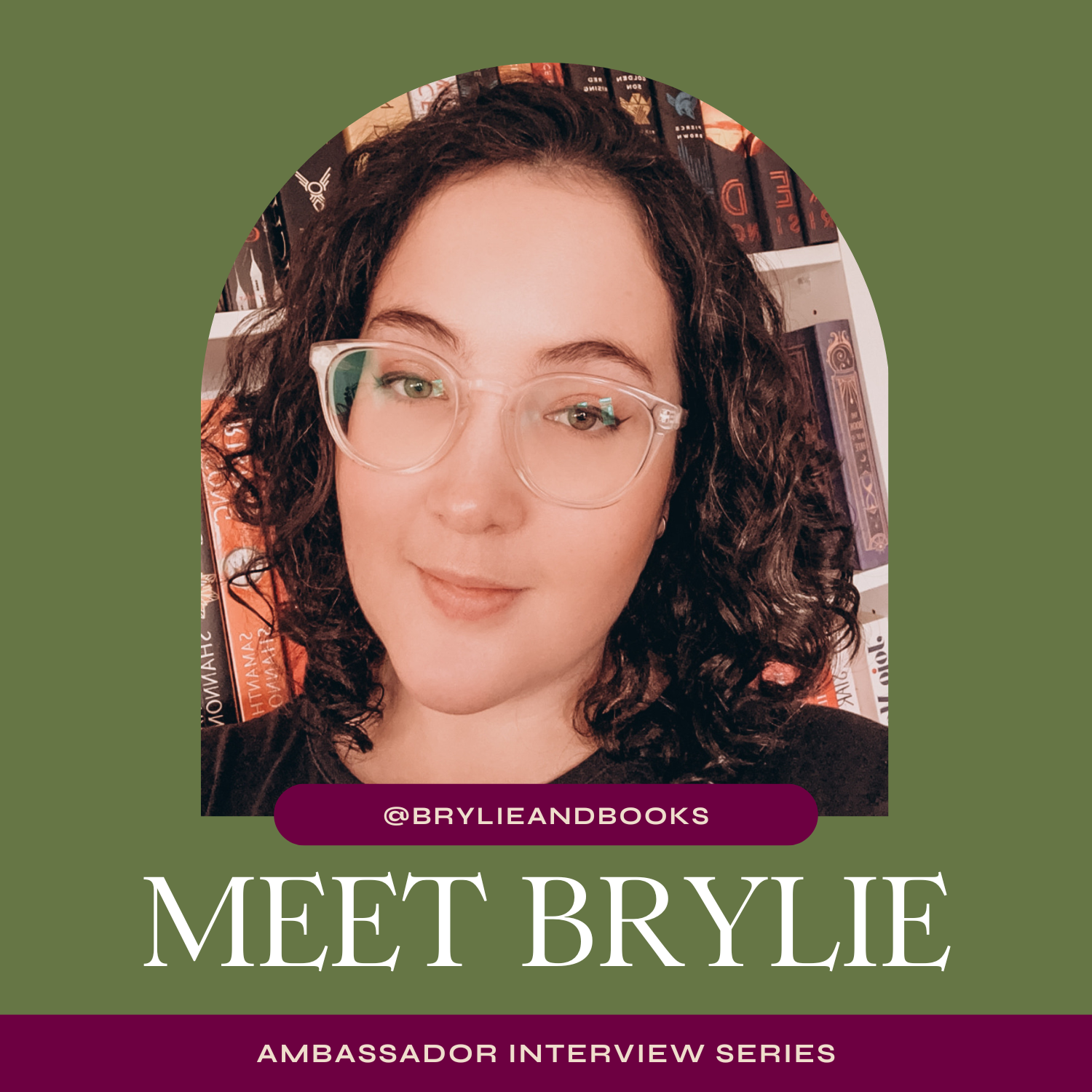 Meet the Ambassador: Brylie from @brylieandbooks
