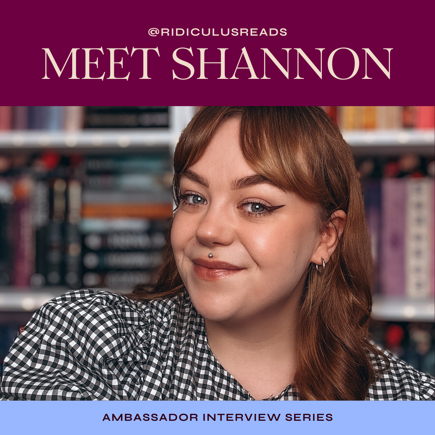 Meet the Ambassador: Shannon from @ridiculusreads