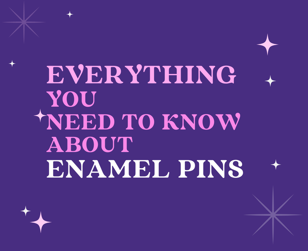 Everything you need to know about Enamel Pins ✨