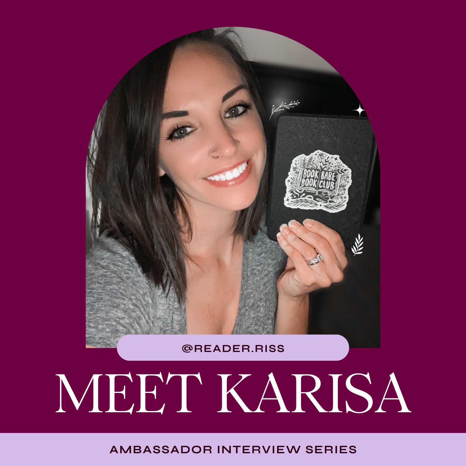 Meet the Ambassador: Karisa from @reader.riss