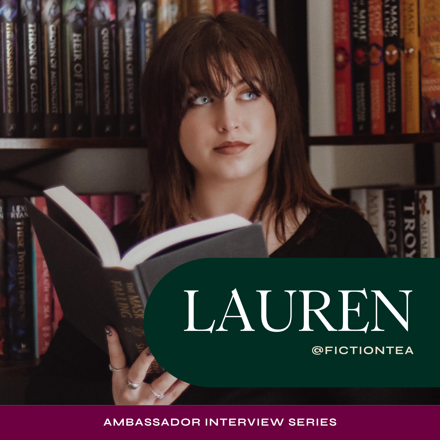 Meet the Ambassador: Lauren from @fictiontea