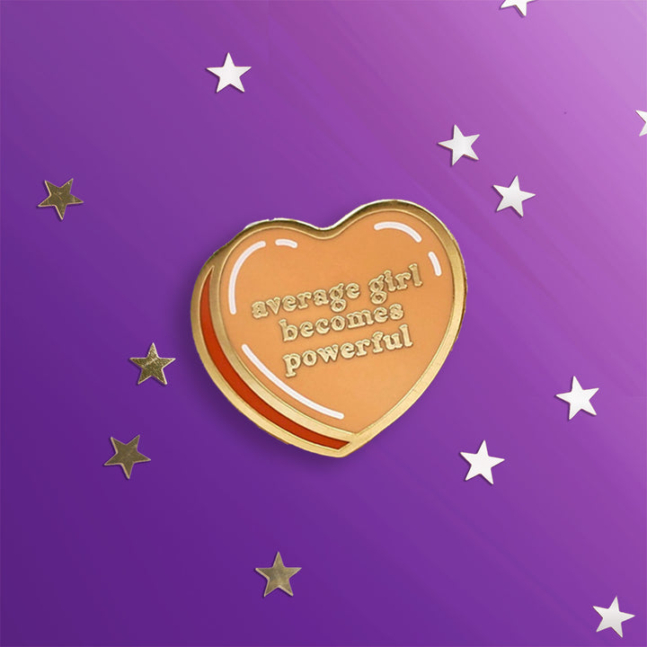 Average Girl Becomes Powerful - Candy Heart - Enamel Pins - The Quirky Cup Collective